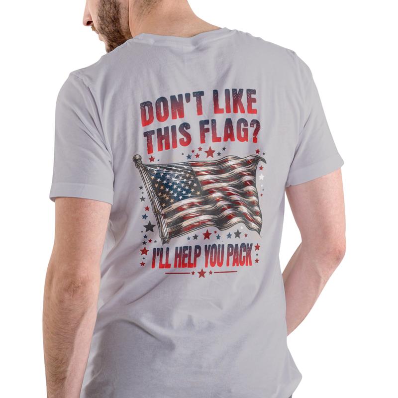 DON'T LIKE THIS FLAG ILL HELP YOU PACK shirt