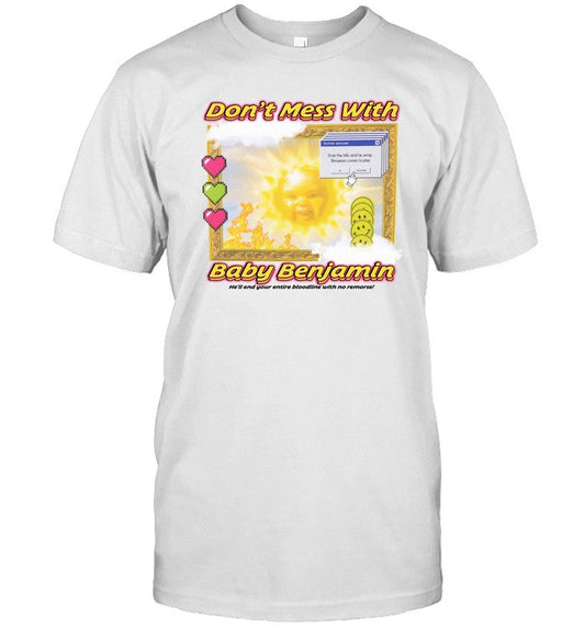 Don't Mess With Benjamin 90's