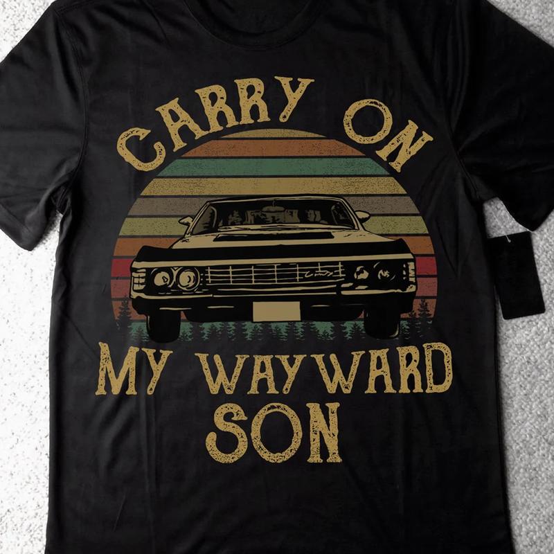 Carry On My Wayward Son Sunset Vintage Shirt, Supernatural Vintage T Shirt, Gift For Woman and Man Unisex T-Shirt Sweatshirt Hoodie