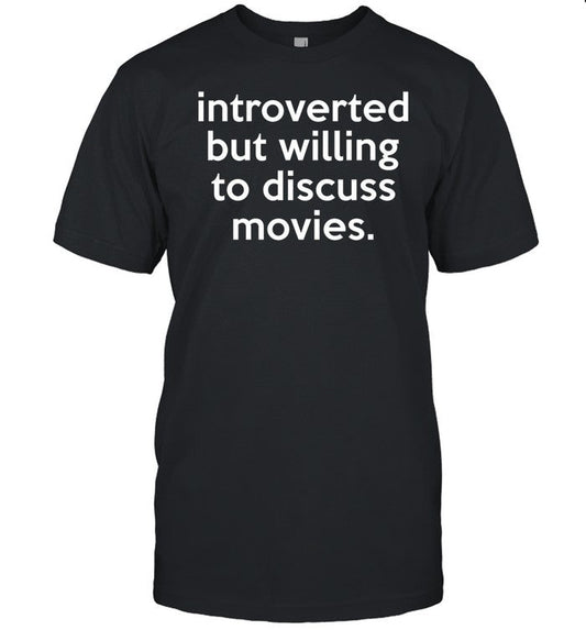Introverted But Willing To Discuss Movies_1