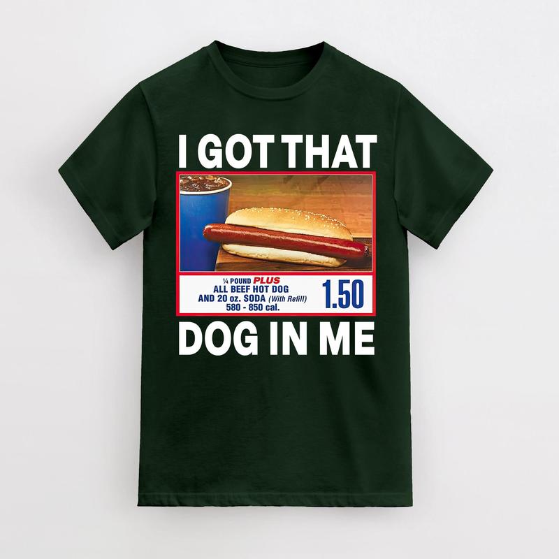 I Got That Hot Dog In Me Vintage Shirt, Keep 150 Dank Meme, Quote Shirt, Out of Pocket Humor, T-shirt Funny, Trendy Gift for Her