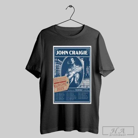 Poster John Craigie Live In Europe 2025 Tour With Special Guest Taylor Rae T Shirt