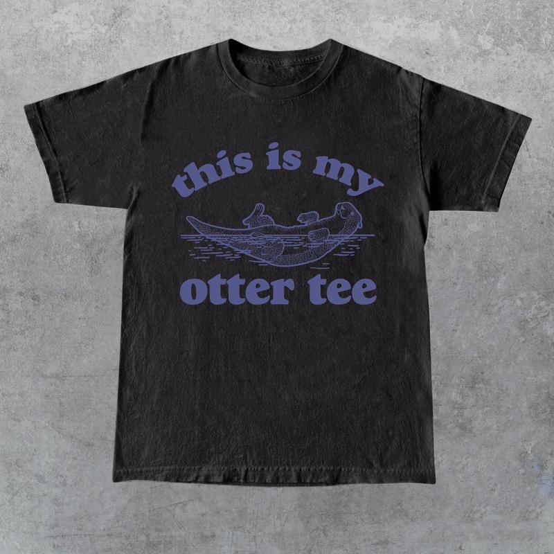 This Is My Otter Tee, Vintage Otter Graphic T Shirt, Funny Nature T Shirt, Retro 90s Graphic Shirt, Relaxed Unisex Adult T-Shirt, Otter Gift