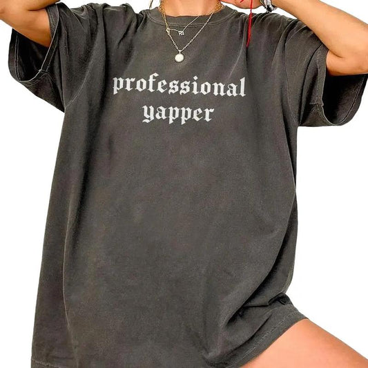Professional Yapper Shirt, Funny Women T-Shirt, Trendy Meme Shirt, Sarcasm Tee, Funny Shirts For Women, Womens Funny Shirt, Girly Shirt, Y2K Meme T-Sh