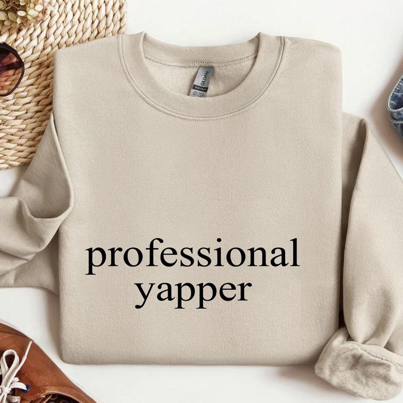 Professional Yapper Sweatshirt, Trendy Meme Sweatshirt for Men Women