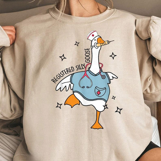 Nurse Silly Goose Sweatshirt, Nursing Student Shirt, Nurse Gift, Nurse Appreciation Shirt, Funny Goose Sweatshirt, Trendy Gift For Him, Trendy Gift Fo