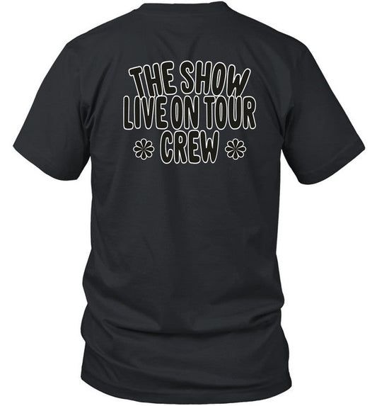 Shirt The Show Live On Tour Crew