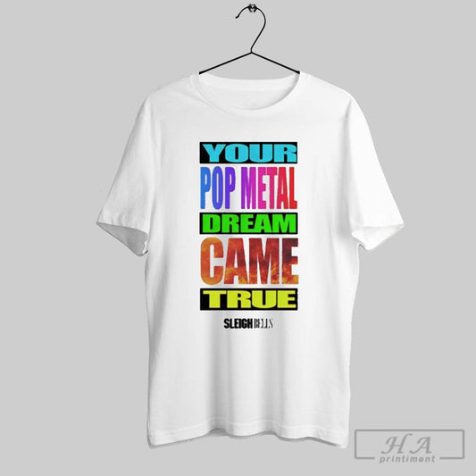 Sleigh Bells Roxette Ric Your Pop Metal Dream Came True 2025 Shirt