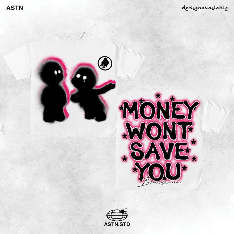 Y2K Graphic Shadow Money Won't Save You Personalize Printed Tshirt Casual Cotton