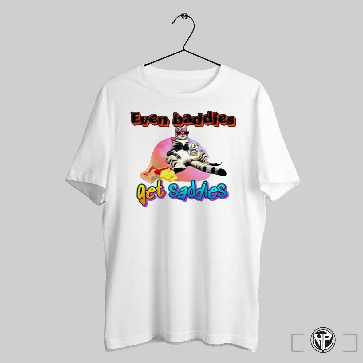 Ryan Primer Even Baddies Get Saddies Cat Shirt Trendy Sweatshirt