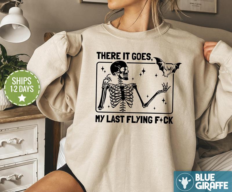 My Last Flying F Sweatshirt, Cute Crewneck Sweatshirt, Funny Sweatshirt - Colorful Range - Wear It Your Way - Perfect for Every Occasion - Your Size H