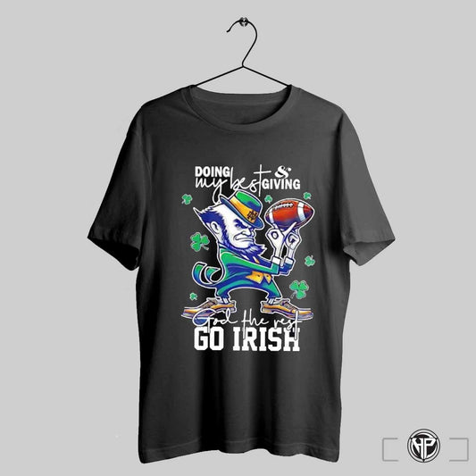 Story Doing My Best Giving God The Rest Go Irish Shirt Trendy Sweatshirt