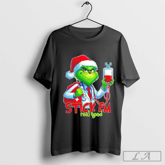 Stick Em Real Good Grinch Funny Christmas Doctor shirt