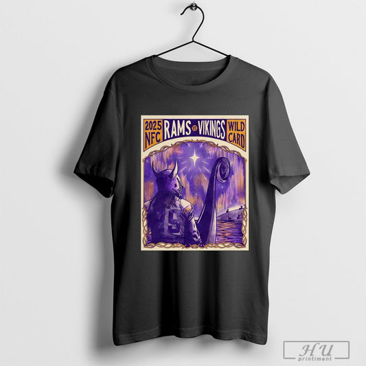 Poster Minnesota Vikings Vs Los Angeles Rams 2025 Nfc Wild Card Looking Forward To The Next Challenge T Shirt