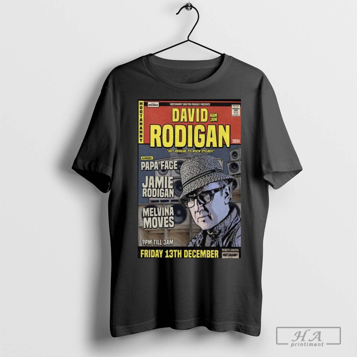 Poster David Rodigan London Uk December 13 2024 Tour Get Reggae To Rock Steady T Shirt