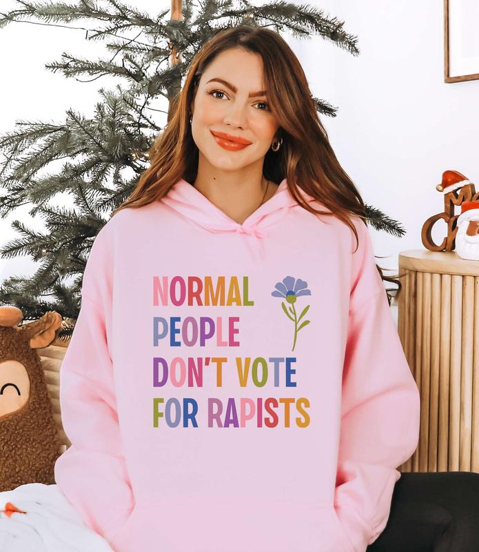 Normal People Don't Vote For Shirt, Women's Rights Tee - Sweatshirt - Hoodie, Unisex Casual Cotton