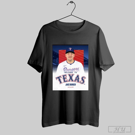 Poster Jake Burger From The Miami Marlins Welcome To Texas Rangers 2025 T Shirt