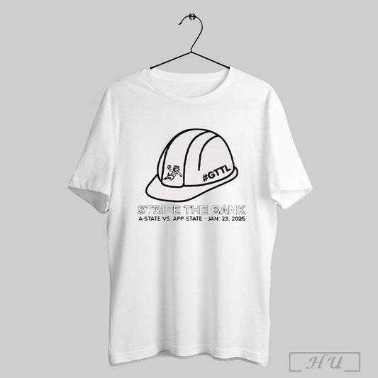 Stripe The Bank A State Vs App State Jan 23 2025 T Shirt Sweatshirt Hoodies Poster