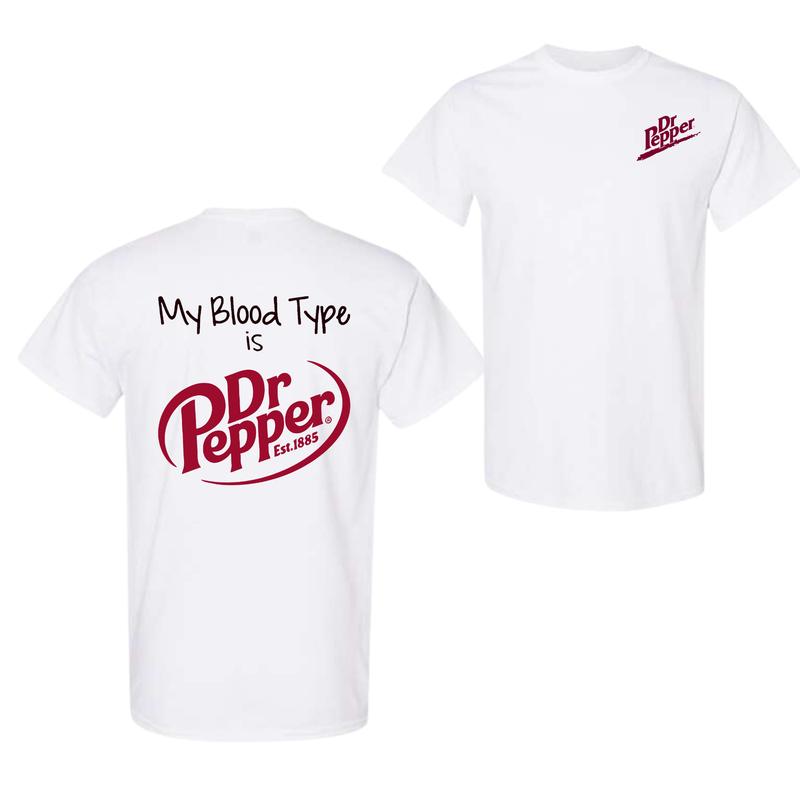 Dr Pepper T-Shirt, My Bl Type Is Dr Pepper T-Shirt 2 Sided T-Shirt For Men And Women