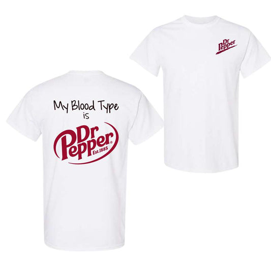 Dr Pepper T-Shirt, My Bl Type Is Dr Pepper T-Shirt 2 Sided T-Shirt For Men And Women