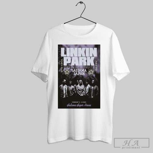 Poster Feb 11 12 2025 Linkin Park From Zero World Tour Saitama Japan T Shirt
