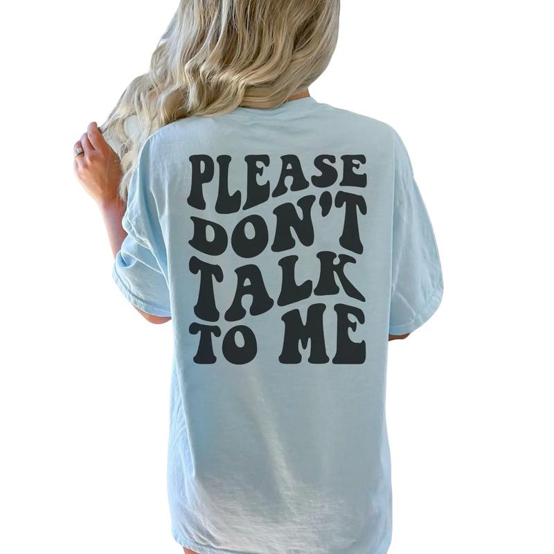 Please Don't Talk To Me Shirt, Funny Introvert T Shirt, Words On Back Retro, Funny Trendy Shirt, Sarcastic Introvert Gift, Unisex T-Shirt, Short Sleev