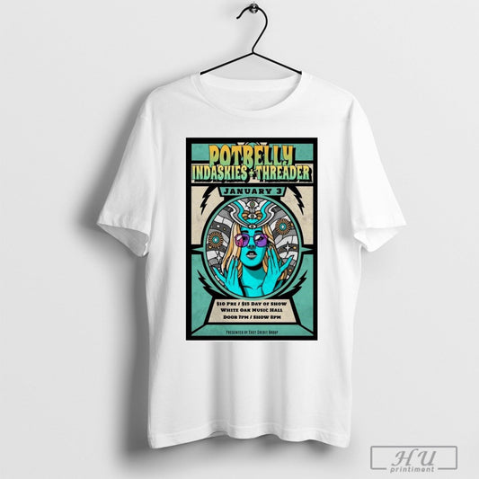 Poybelly Indaskies Threader White Oak Music Hall Houston Tx Jan 3 2025 Event T Shirt