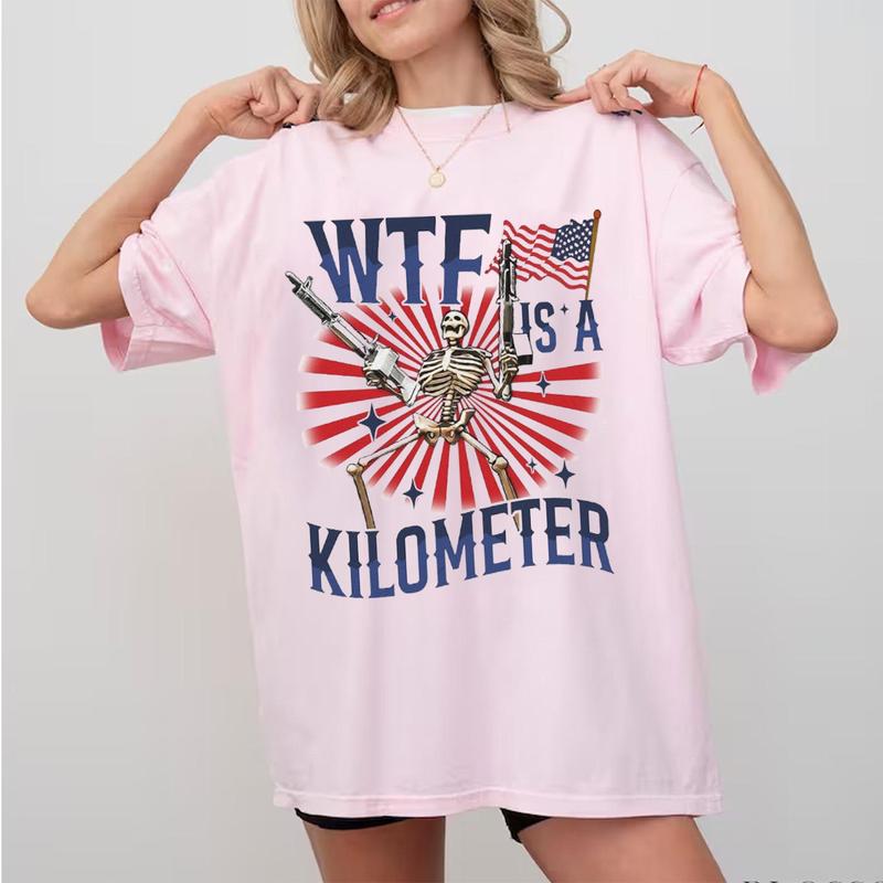 Retro Wthef Is A Kilometer Funny Tshirt, America Independence, July 4th Skeleton Funny Cringey Usa Meme T-Shirt Unisex Fabric Cotton Collar