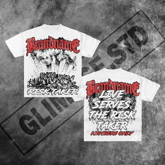 Y2K Graphic Live Serves The Risk Taker Personalize Printed Tshirt Casual Cotton