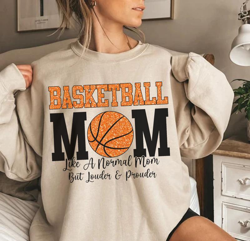 Basketball Mom Digital Graphic Printed Shirt, Loud and Proud Basketball Mama, Full Sizes, Full Colors, Long Sleeve Sweatshirt