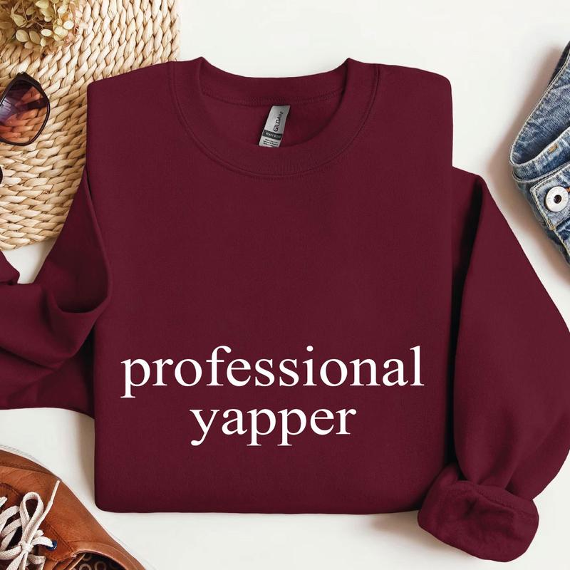Professional Yapper Sweatshirt, Trendy Meme Sweatshirt for Men Women