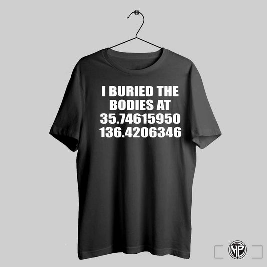 Puriririririri I Buried The Bodies At 35 74615950 136 4206346 T Shirt Trending Sweatshirt