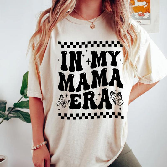 In My Mama Era Shirt, Mom Life T-shirt, Cute Mom Graphic Printed T-shirt, Mama Tee, Vintage Groovy Mom Comfort Shirt, Mother's Day Shirt, Gifts For Mo