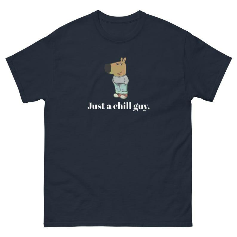 Just a chill guy Unisex Tee, Funny TShirt Chill Guy Trend Chill Guy Meme unisex cotton Shirt
