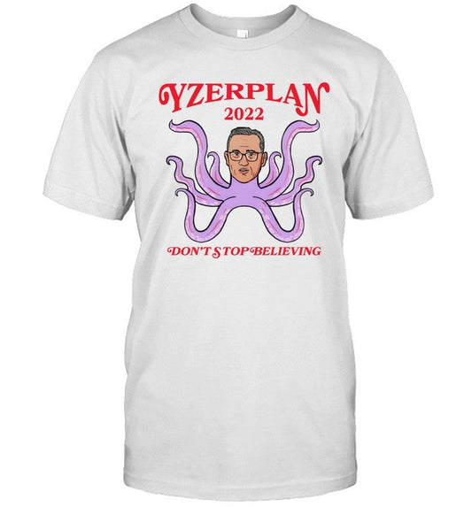 Don't Stop Believing Yzerplan 2022 T-Shirt