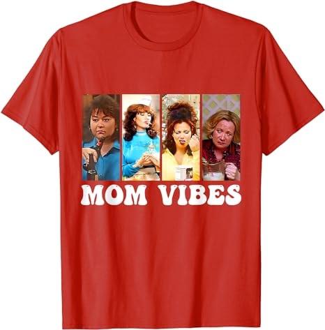 90Ã¢â‚¬â„¢s Mom Vibes Funny Mom Life Mother's Day Gift T-Shirt