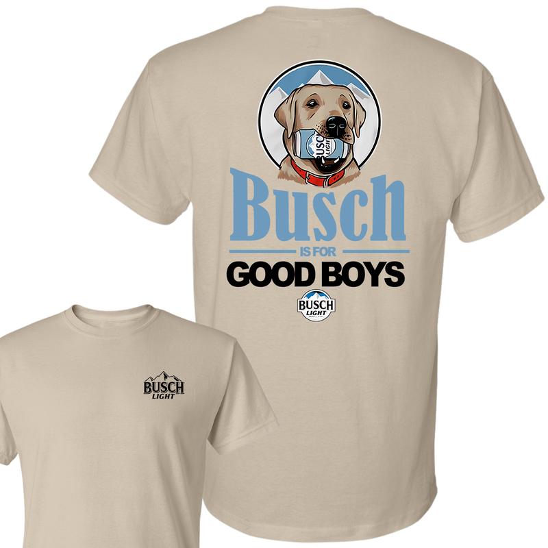 Busch Is For The Good Boys T-Shirt, Busch Light T-Shirt, Summer T-Shirt, Unisex T-Shirt, For Men, For Women