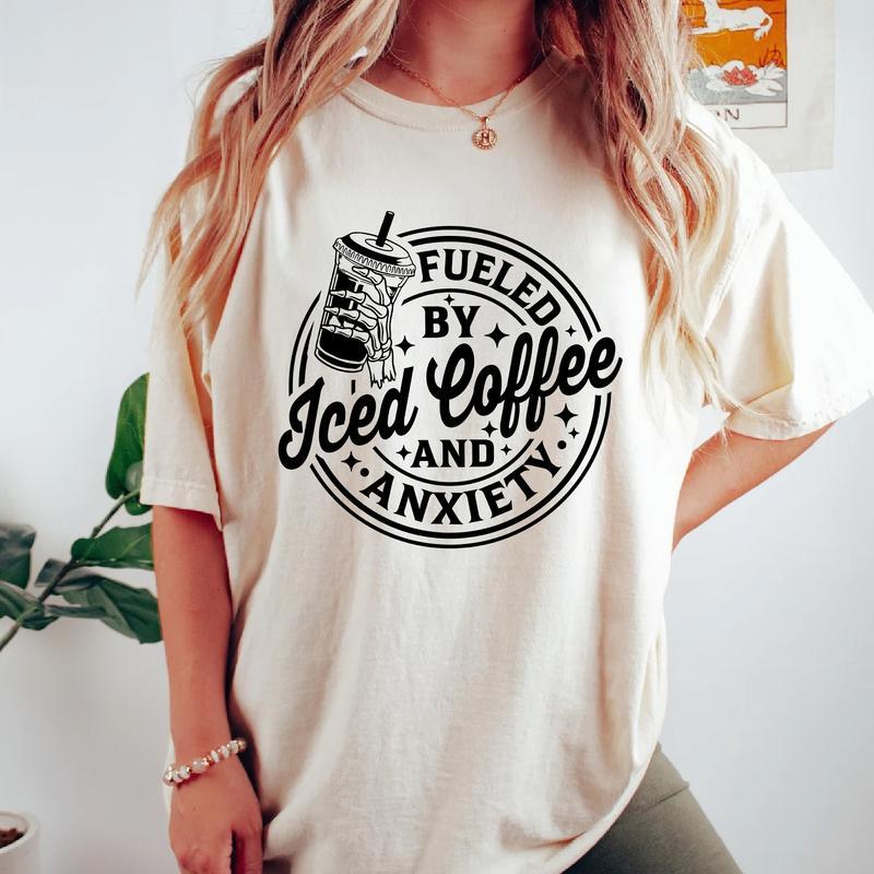 Fueled By Iced Coffee And Anxiety Shirt, Iced Coffee T-shirt, Inspired Caffeine-Powered Tee, Anxiety Graphic Printed Short Sleeve T-shirt, Cotton Fabr