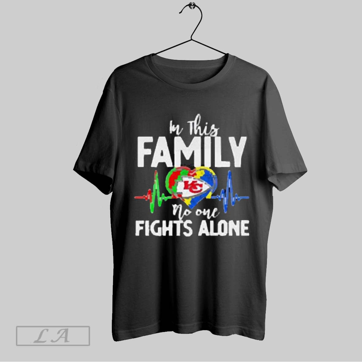 Premium In This Family No One Fights Alone Kansas City Chiefs Colors 2025 T Shirt