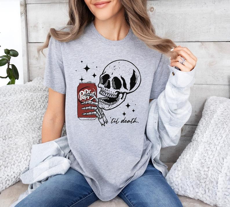 Till Death Dr. Pepper Sweatshirt, Skeleton Sweatshirt Hoodie, Halloween Sweater Hoodie, Cute Dr Pepper Shirt, Skeleton Drinking Dr. Pepper Sweatshirt,   For Men For Women, Gift For Her, Printed In The USA