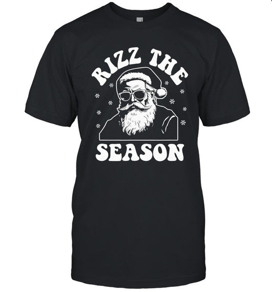Santa Claus Rizz The Season Funny Christmas 2025 shirt