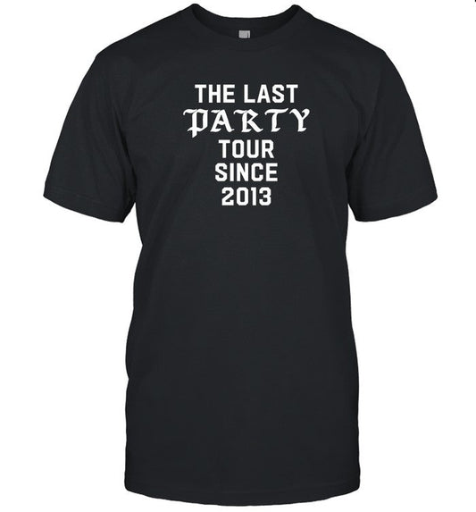 Limited Cd9 The Last Party Tour Since 2013 Shirt