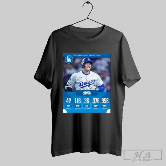 Shohei Ohtani 2025 Fangraphs Projections 42 Hr 116 Rbi 36 Sb 376 Obp 956 T Shirt