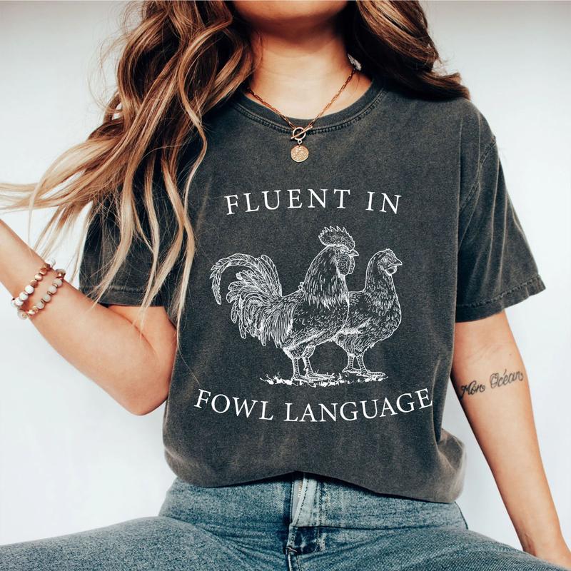 Funny Chicken Shirt, Fluent in Fowl Language, Comfort Shirt for Women, Lover Farmer Gifts, Crazy Chicken Lady, Country Girl, Funny T-shirt, Chicken Lover Tee, Chicken Gift for Her, Animal Lover Gift, Gift For Chicken Lover, Farm Animal Shirt for Women