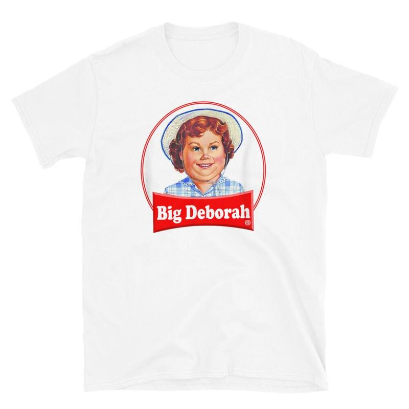 BIG DEBORAH Funny Tasteless Unisex T-Shirt Fabric Cotton