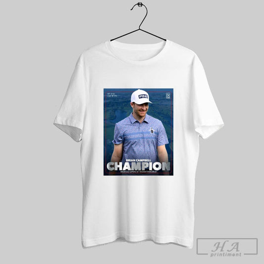 Poster Pga Tour Brian Campbell Earns His Maiden Victory Mexico Open At Vidantaworld 2025 T Shirt