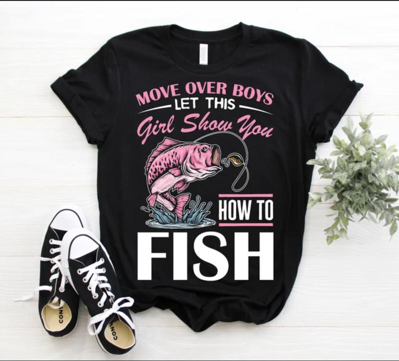 Move Over Funny Girls Fishing T-Shirt, Fisherman Fish Line Lover Gifts