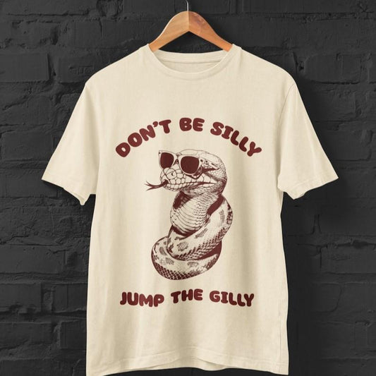 Don't be silly jump the gilly funny mma T-shirt, guillotine mma T-shirt, funny T-shirt, mma T-shirt, jujitsu T-shirt, bjj T-shirt