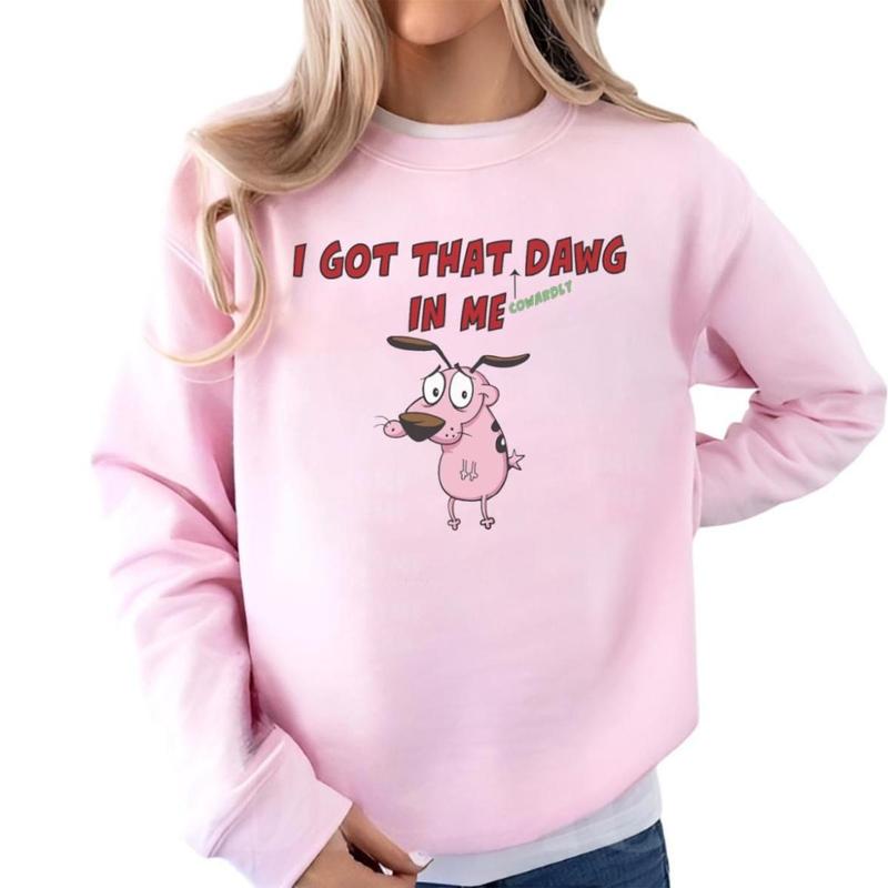 I Got That Dawg In Me Custom Printed T-shirt Top Womensweater, Fashion trending,  Gift for mama, Full size Womenswear Underwear Lady Streetwear