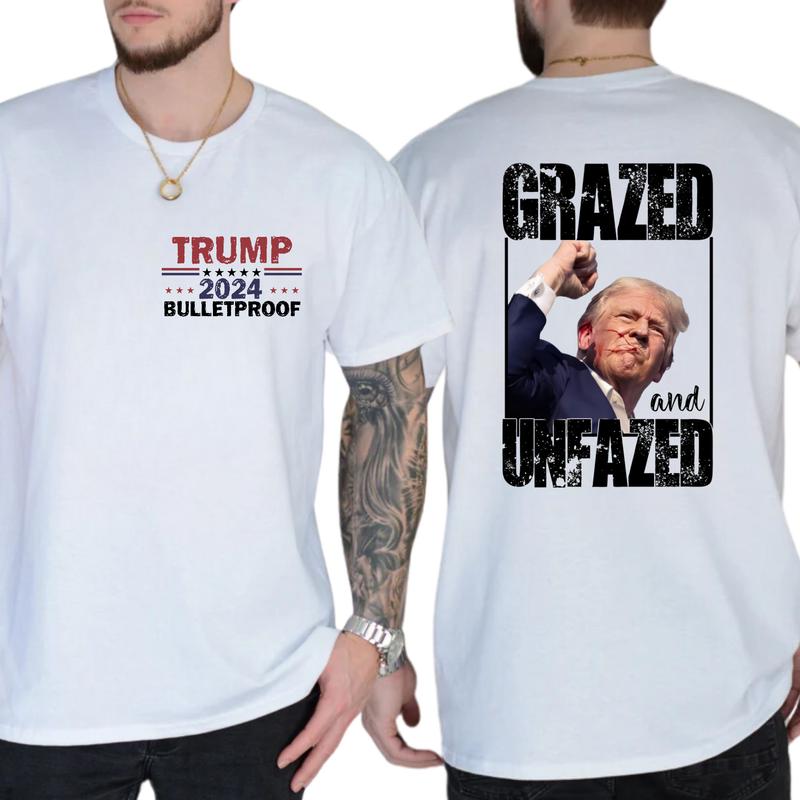 2-Side Grazed and Unfazed Assassination Attempt Donald Trump, Trum Bulletproof 2024, Funny Tee, Gift For Men, Casual Menswear, Classic Cotton Top, Soft Fabric Shortsleeve Shirt